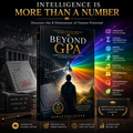 Beyond GPA: Understanding Multiple Intelligences in Academic Achievement